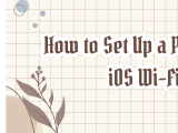 How to Set Up a Proxy on iOS Wi-Fi