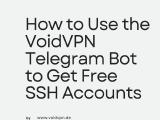VoidVPN Telegram Bot Guide